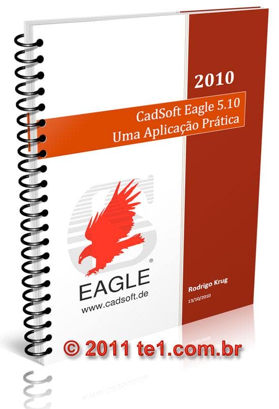Download Apostila Grátis Do Programa Cad Para Pci Cadsoft Eagle 5.10, 5.11- Uma Aplicação Prática