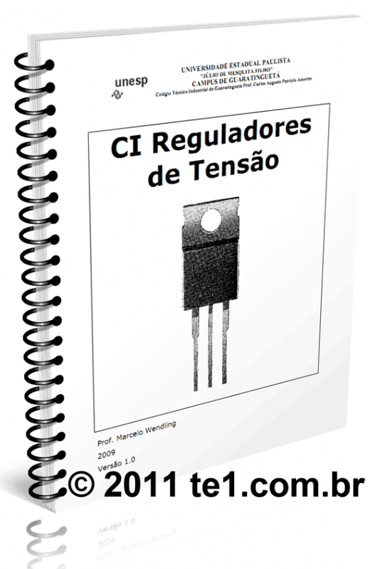Download Apostila Básica Sobre Regulador De Tensão De Três Pinos Da Série 78 , 79 E 317 - Prof. Marcelo Wendling